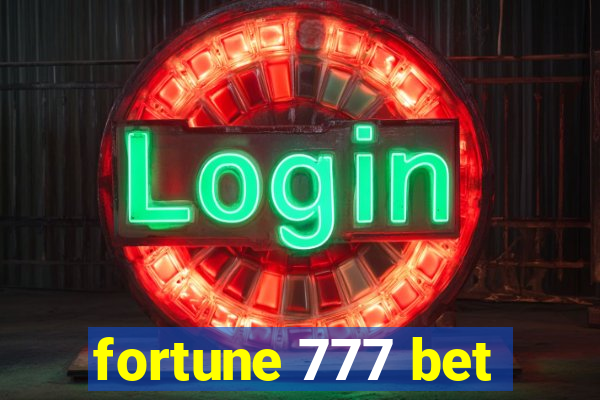 fortune 777 bet