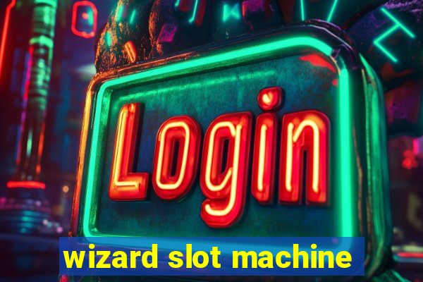 wizard slot machine