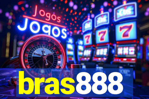 bras888