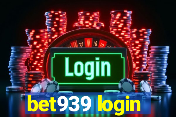 bet939 login