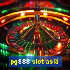 pg888 slot asia