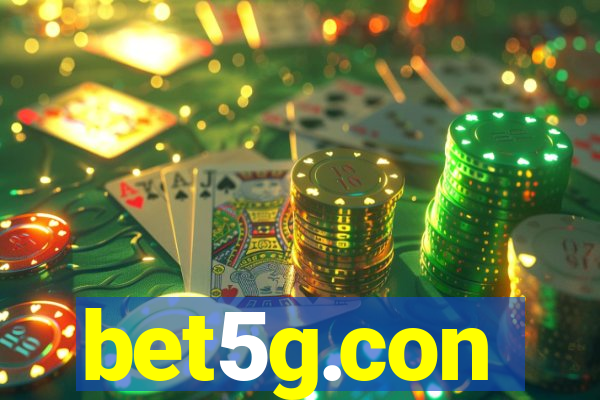 bet5g.con