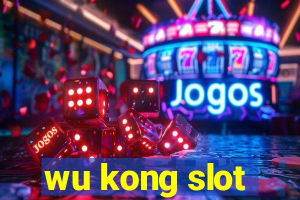 wu kong slot