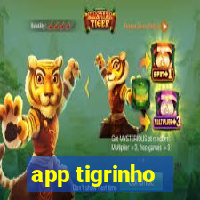 app tigrinho