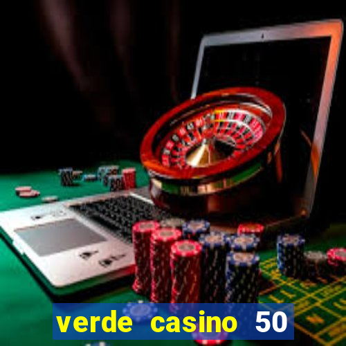 verde casino 50 rodadas gr谩tis