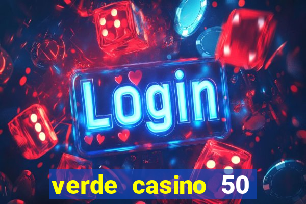 verde casino 50 rodadas gr谩tis