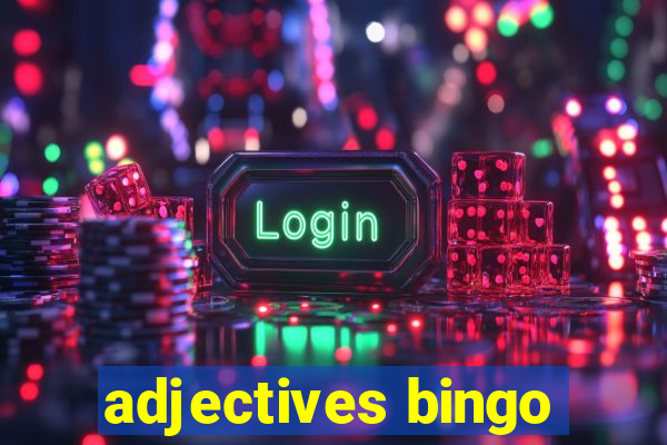 adjectives bingo