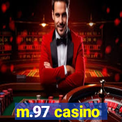 m.97 casino