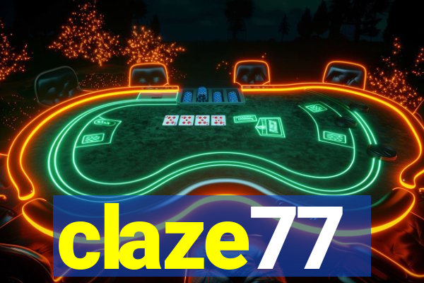 claze77