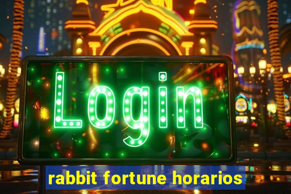 rabbit fortune horarios