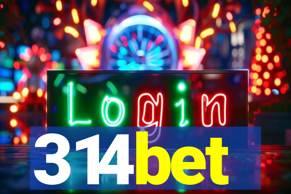 314bet