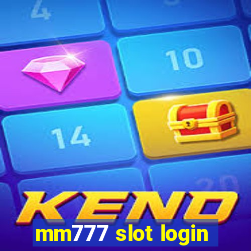 mm777 slot login