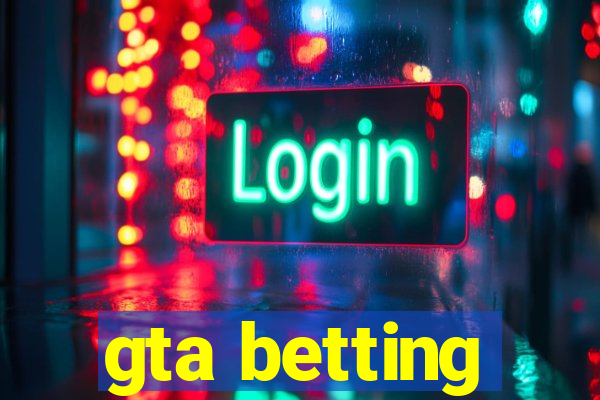 gta betting