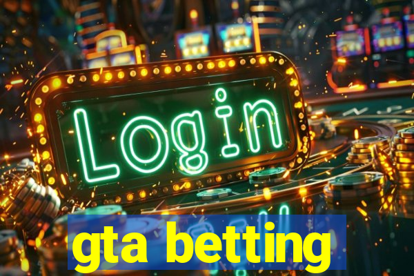 gta betting