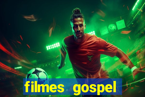 filmes gospel baseadas em fatos reais emocionantes