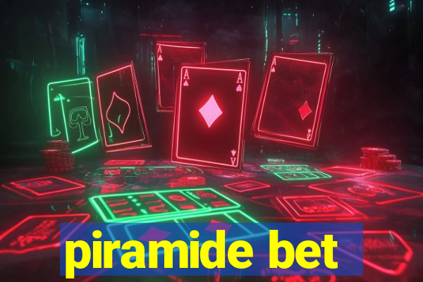 piramide bet