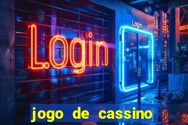 jogo de cassino sem dep贸sito