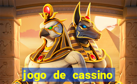 jogo de cassino sem dep贸sito