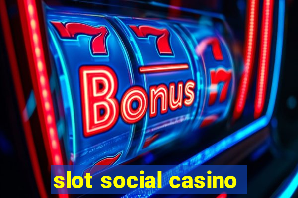 slot social casino