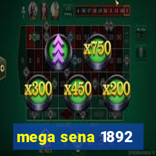 mega sena 1892