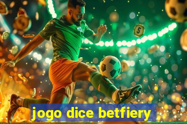 jogo dice betfiery