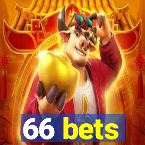 66 bets