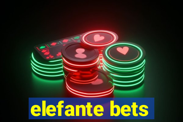 elefante bets