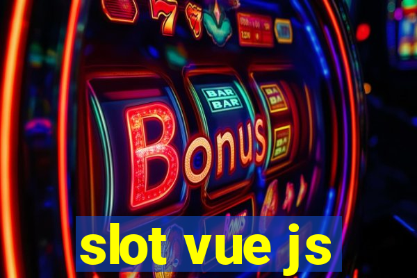 slot vue js