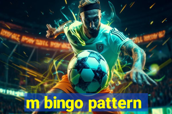 m bingo pattern