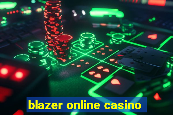 blazer online casino