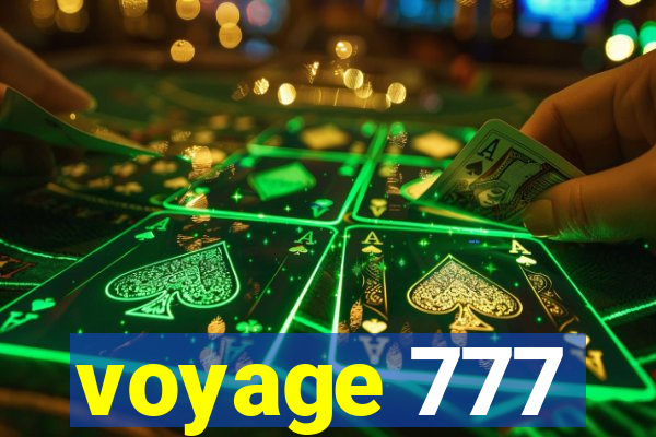 voyage 777