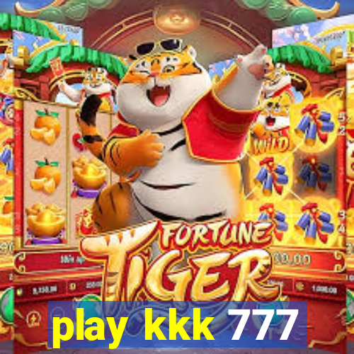 play kkk 777