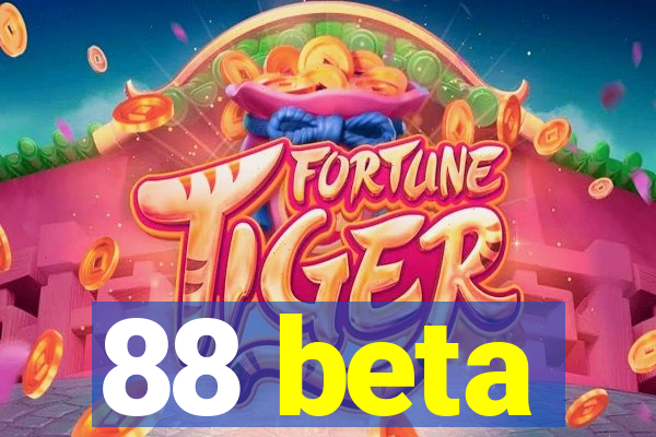 88 beta