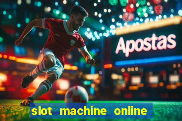 slot machine online real money