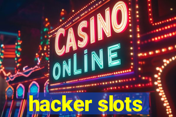 hacker slots