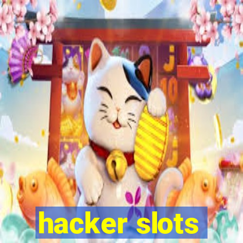 hacker slots