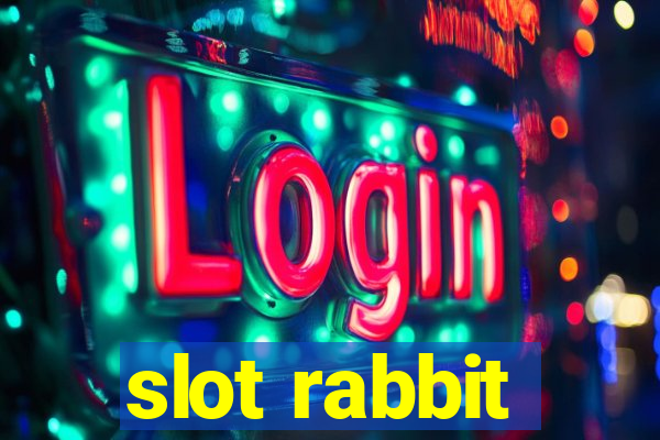 slot rabbit