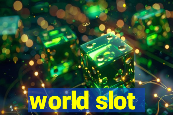 world slot