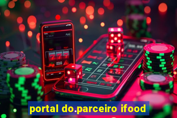 portal do.parceiro ifood