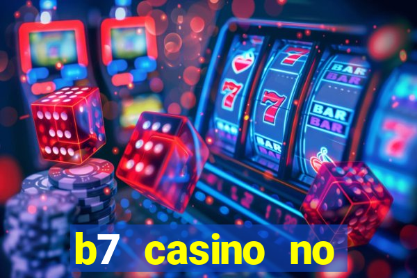 b7 casino no deposit bonus