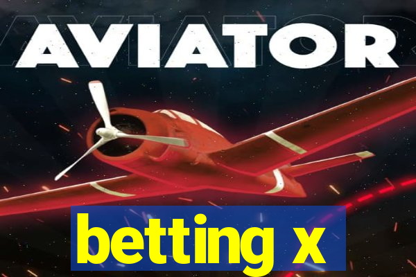 betting x