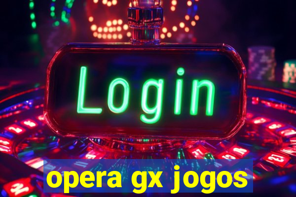 opera gx jogos