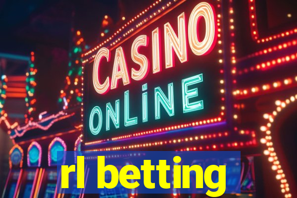 rl betting