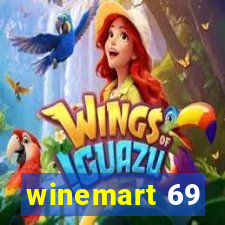 winemart 69