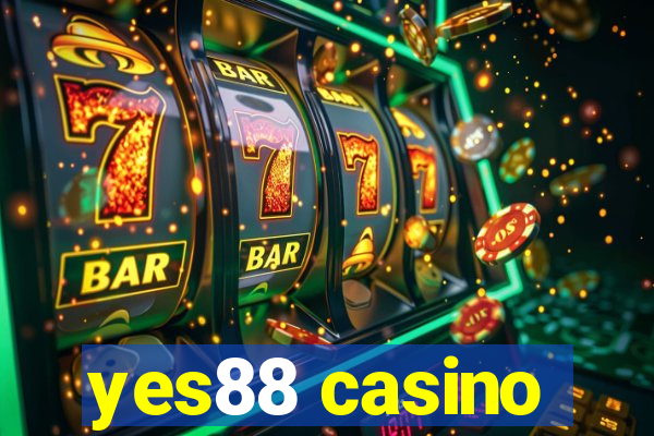 yes88 casino