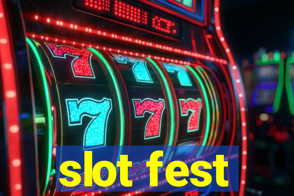 slot fest