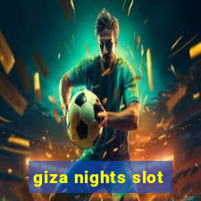 giza nights slot