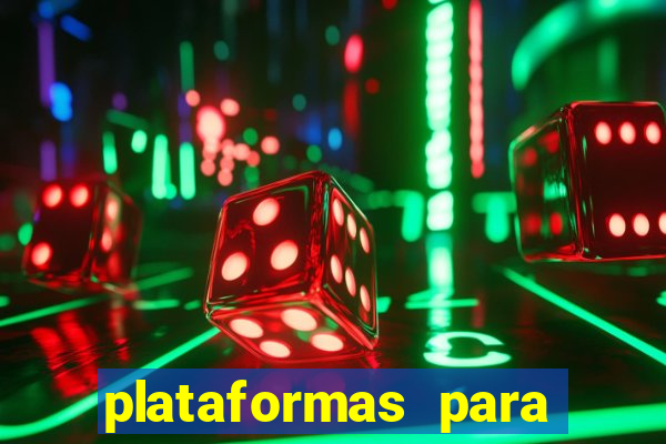 plataformas para jogar demo