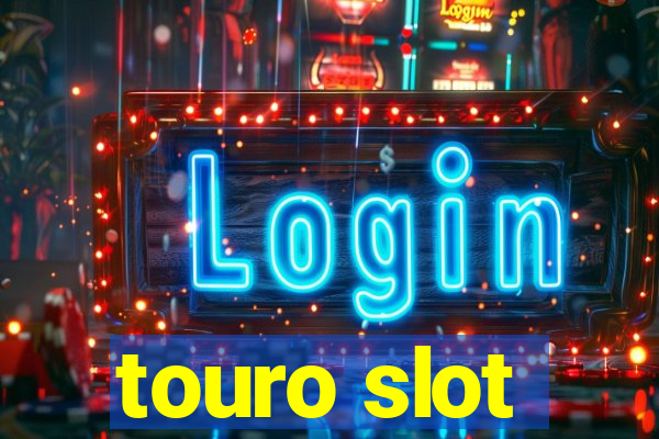 touro slot