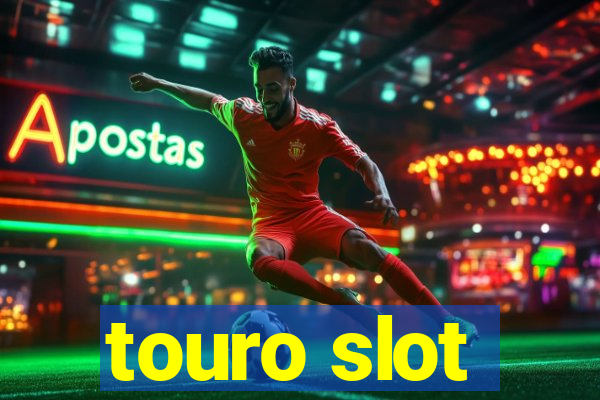 touro slot